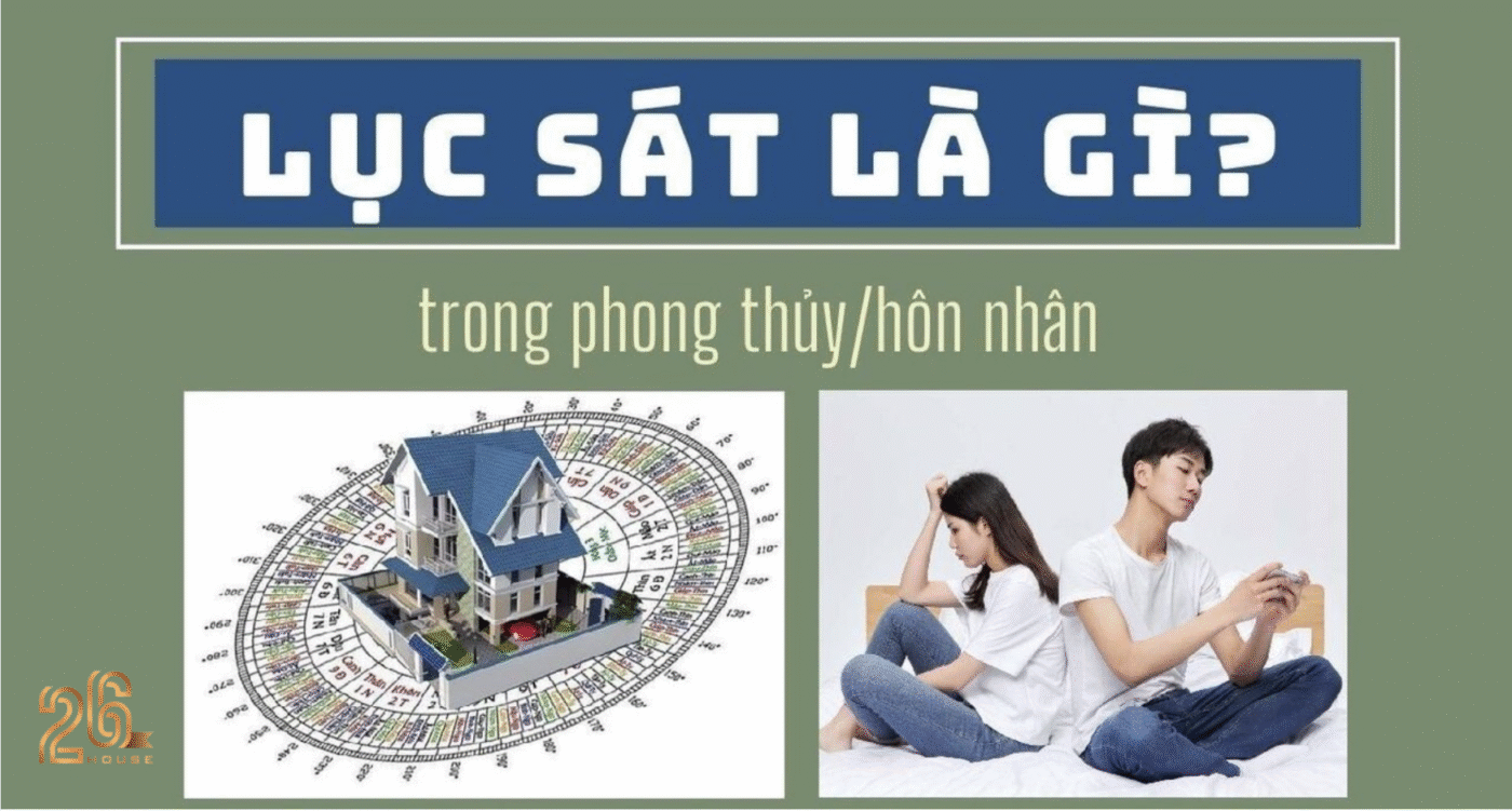 Tìm hiểu lục sát là gì, ảnh hưởng đến hôn nhân, tử vi và cách hóa giải lục sát vợ chồng hiệu quả, giúp gia đình hài hòa, vượng khí và bình an.